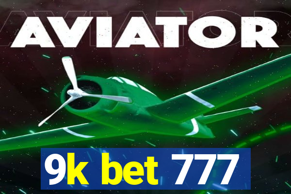 9k bet 777